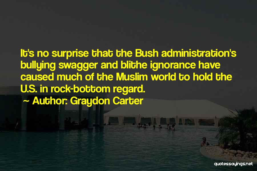 Blithe Quotes By Graydon Carter