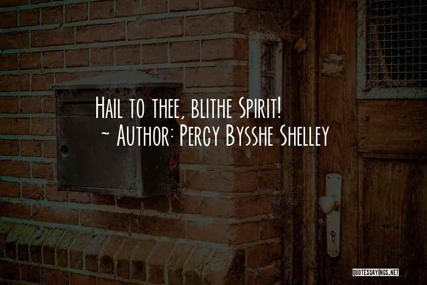 Blithe Quotes By Percy Bysshe Shelley