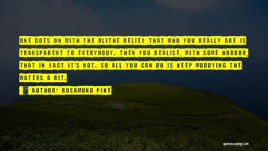 Blithe Quotes By Rosamund Pike