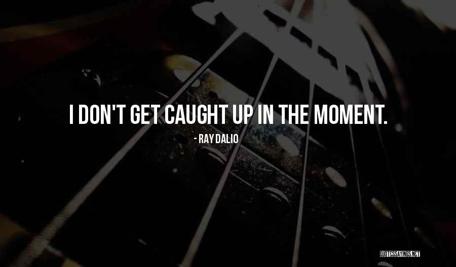 Blithesome Hillcrest Quotes By Ray Dalio Blithesome Hillcrest Quotes By Ray Dalio