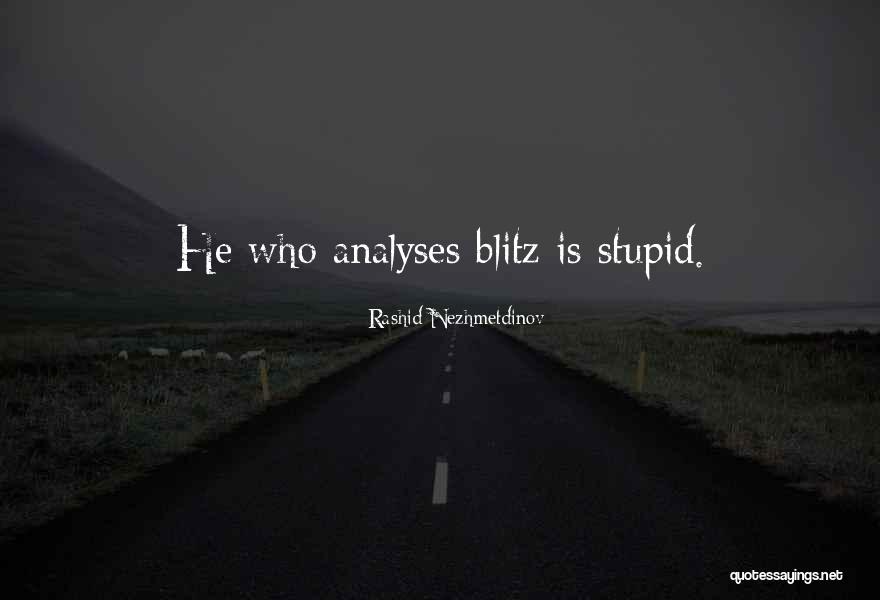Blitz Chess Quotes By Rashid Nezhmetdinov Blitz Chess Quotes By Rashid Nezhmetdinov