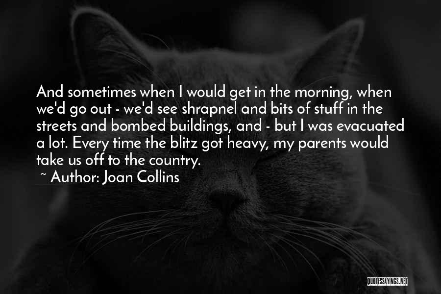 Blitz Quotes By Joan Collins