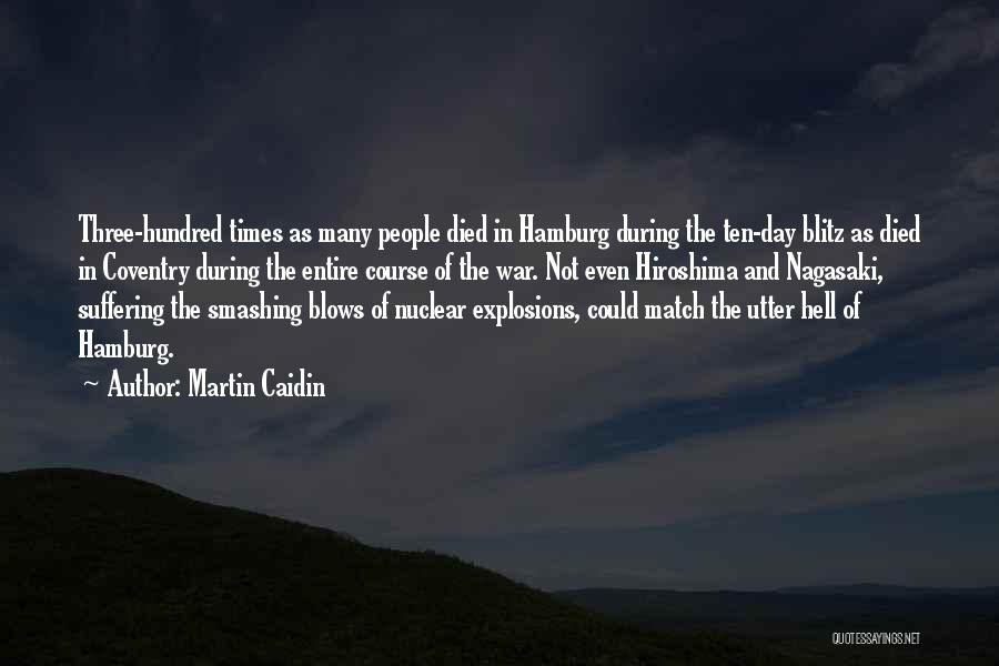 Blitz Quotes By Martin Caidin