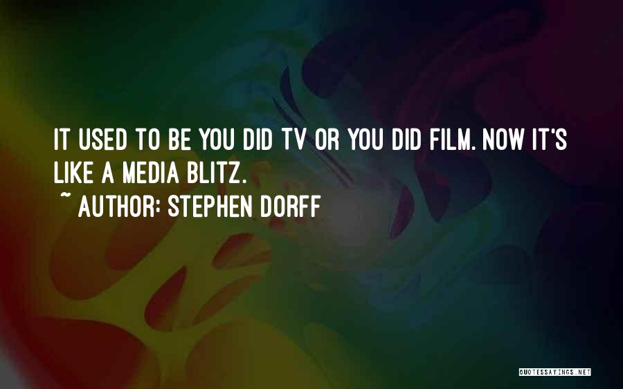 Blitz Quotes By Stephen Dorff