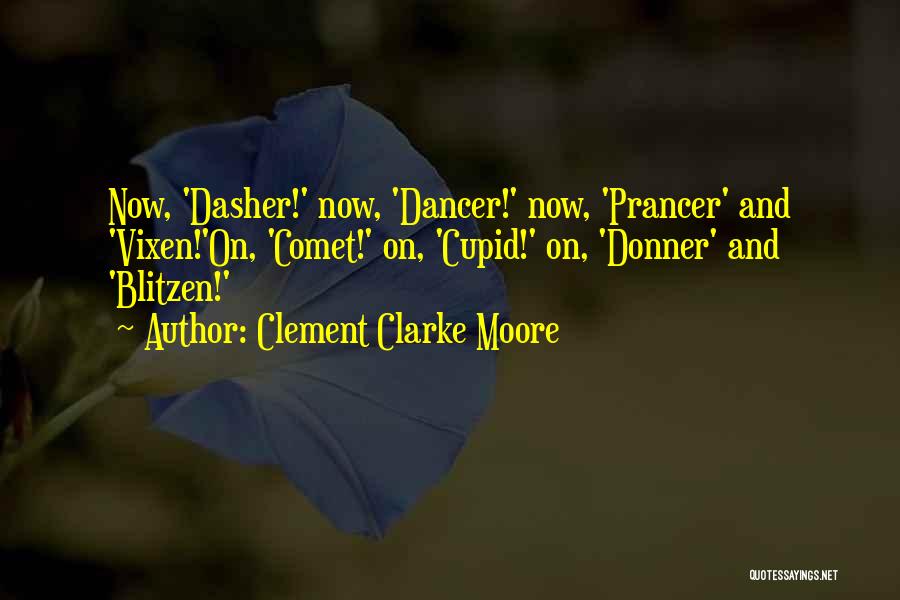 Blitzen Quotes By Clement Clarke Moore