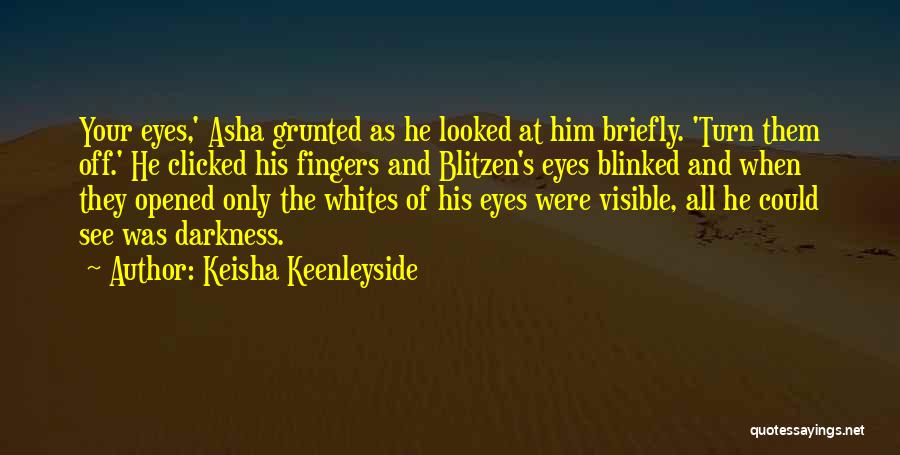 Blitzen Quotes By Keisha Keenleyside