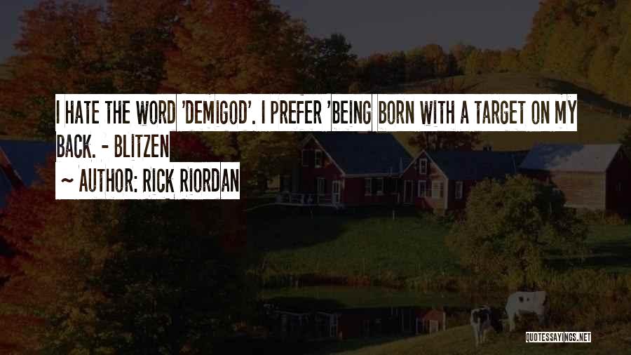 Blitzen Quotes By Rick Riordan