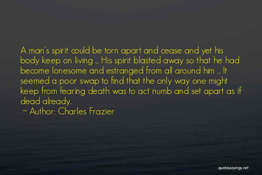 Bliver One Hour Quotes By Charles Frazier