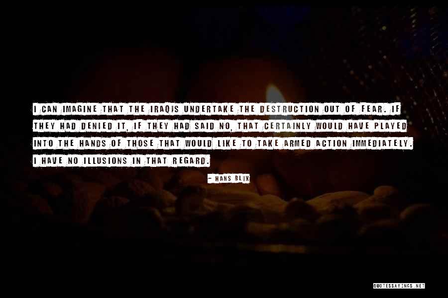 Blix Quotes By Hans Blix Blix Quotes By Hans Blix