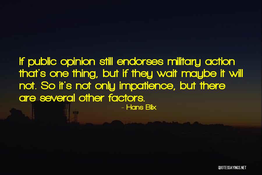 Blix Quotes By Hans Blix Blix Quotes By Hans Blix