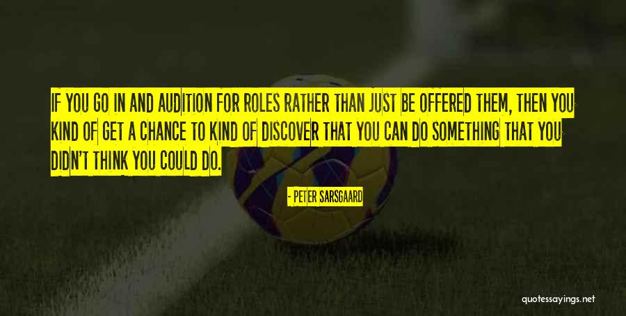 Blizanke 12 Quotes By Peter Sarsgaard Blizanke 12 Quotes By Peter Sarsgaard