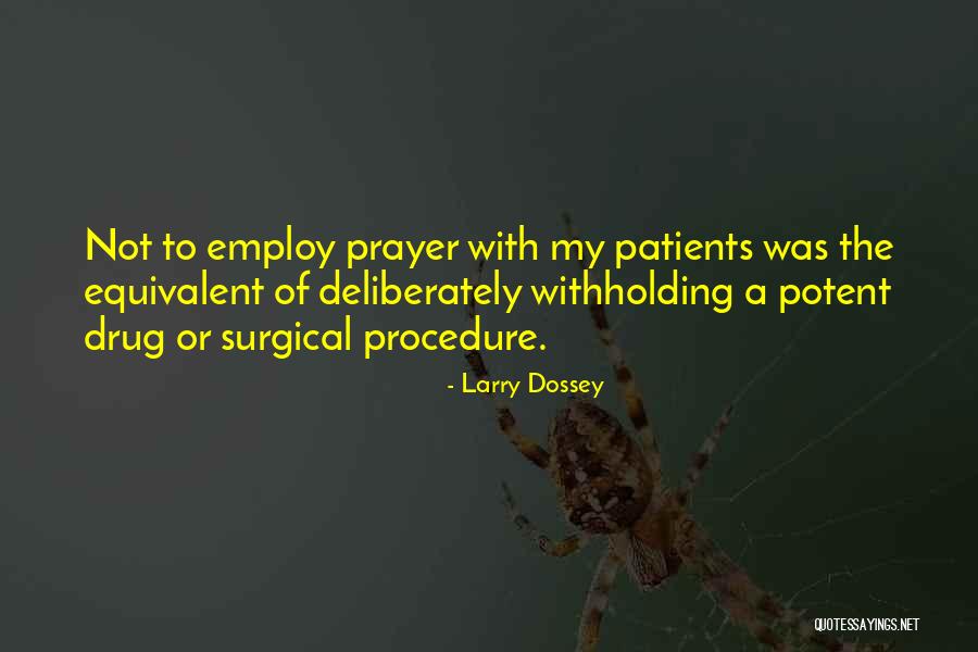 Blizanke 55 Quotes By Larry Dossey Blizanke 55 Quotes By Larry Dossey