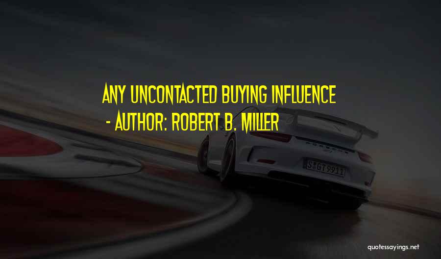 Blktec Quotes By Robert B. Miller