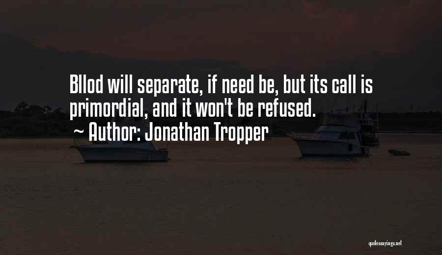 Bllod Quotes By Jonathan Tropper