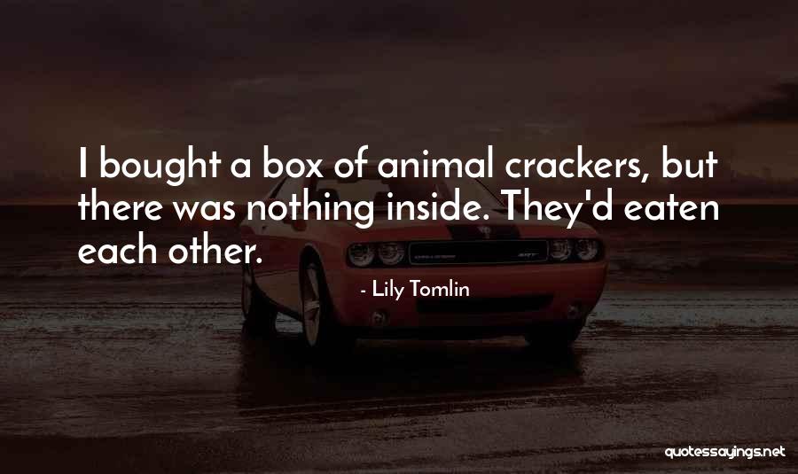 Blm Are Terrorist Quotes By Lily Tomlin Blm Are Terrorist Quotes By Lily Tomlin