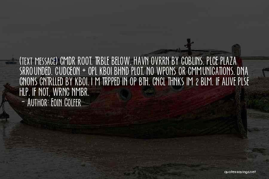 Blm Quotes By Eoin Colfer