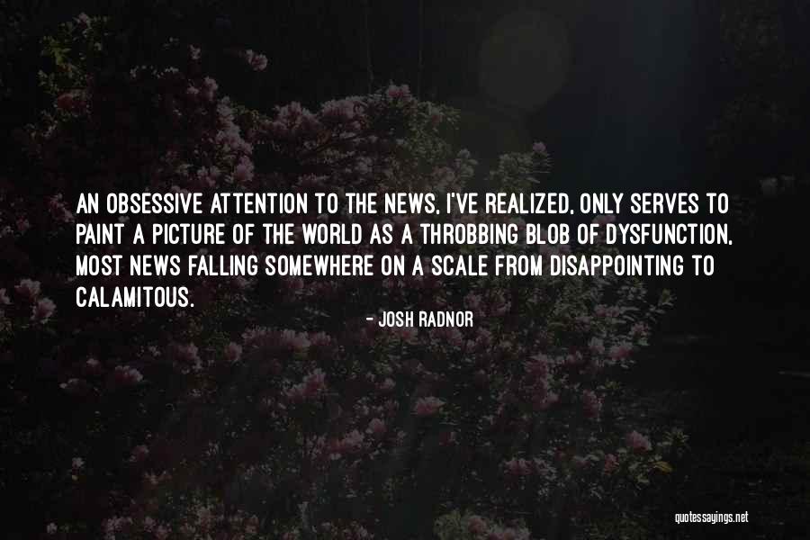 Blob Quotes By Josh Radnor
