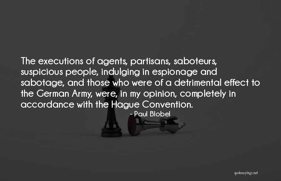 Blobel Paul Quotes By Paul Blobel Blobel Paul Quotes By Paul Blobel