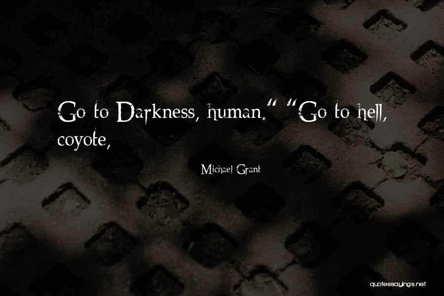 Blobs Io Quotes By Michael Grant Blobs Io Quotes By Michael Grant