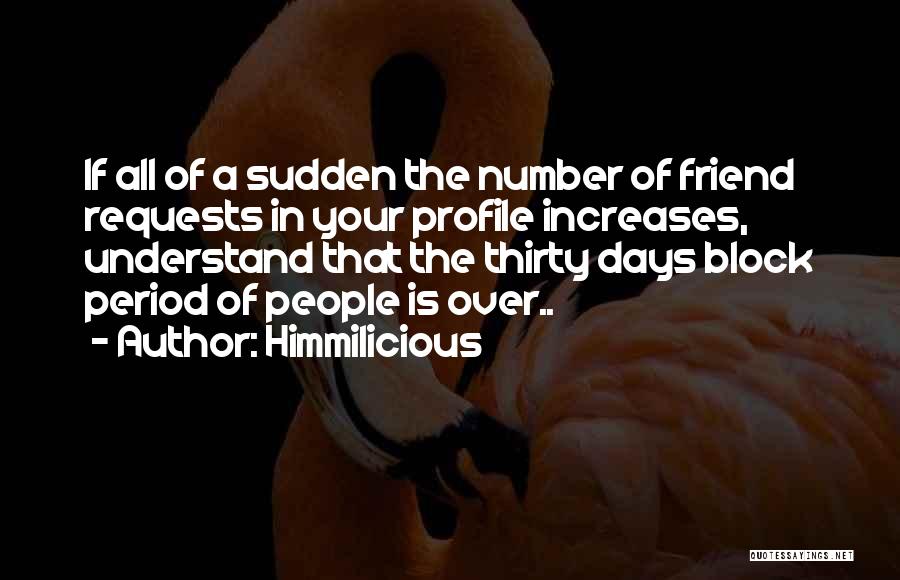 Block Me On Facebook Quotes By Himmilicious