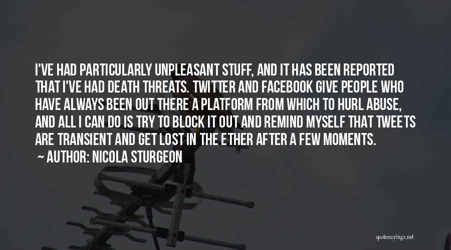 Block Me On Facebook Quotes By Nicola Sturgeon