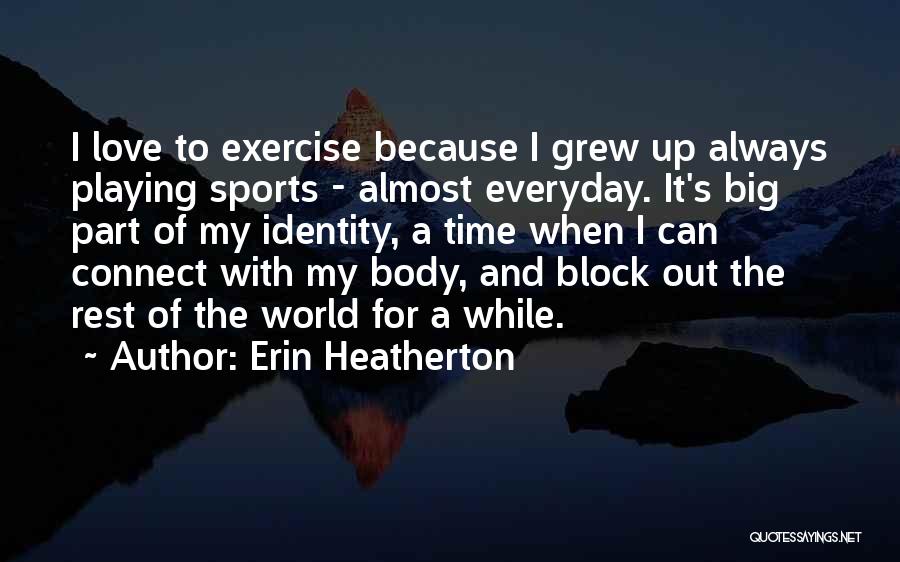 Block Out Quotes By Erin Heatherton