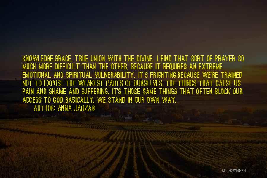 Block Out The Pain Quotes By Anna Jarzab