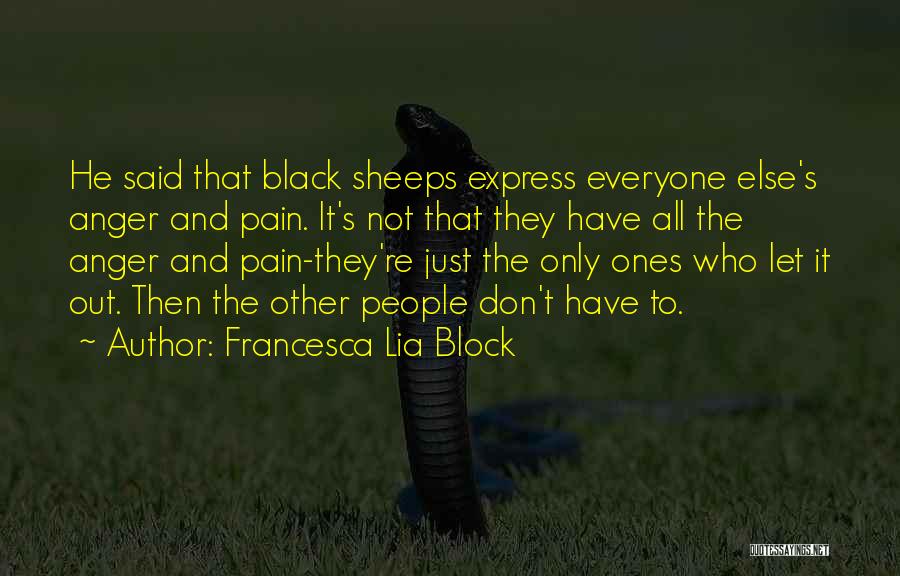 Block Out The Pain Quotes By Francesca Lia Block