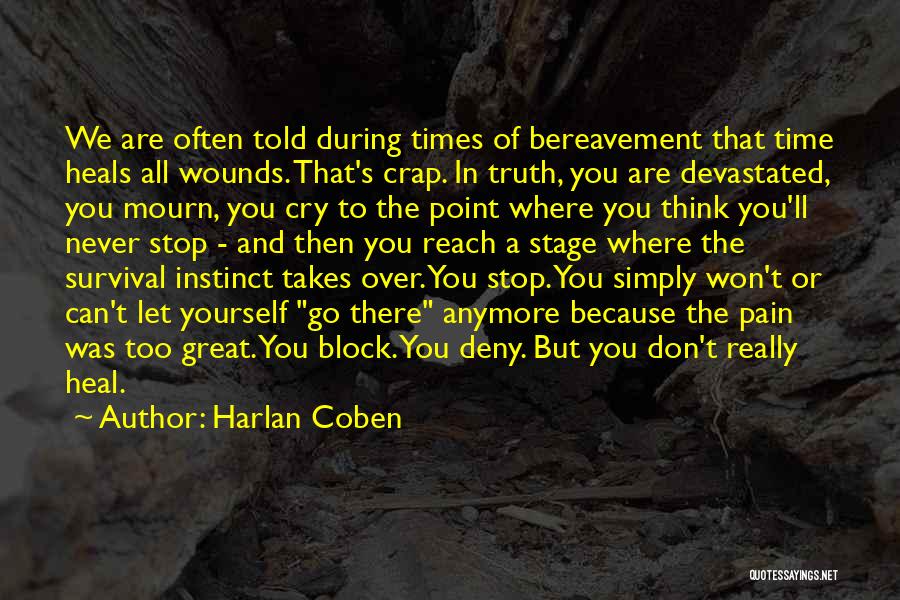 Block Out The Pain Quotes By Harlan Coben