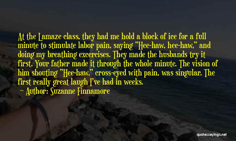 Block Out The Pain Quotes By Suzanne Finnamore