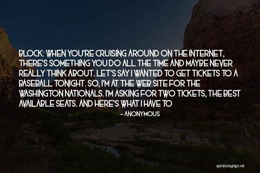 Block Seats Quotes By Anonymous Block Seats Quotes By Anonymous