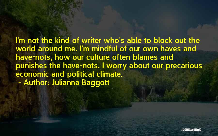 Block The World Out Quotes By Julianna Baggott