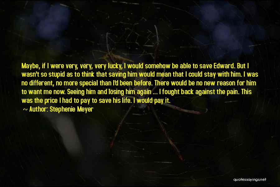 Blockage In Leg Quotes By Stephenie Meyer