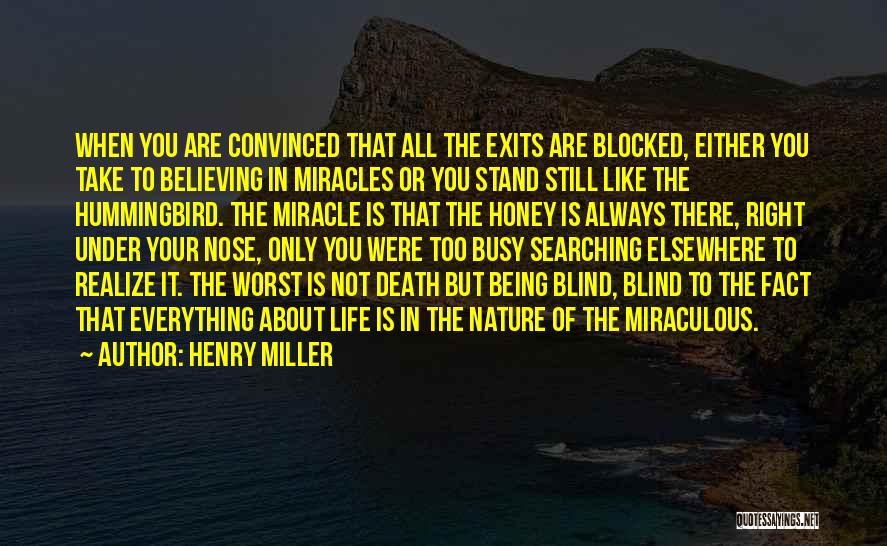 Blocked Nose Quotes By Henry Miller