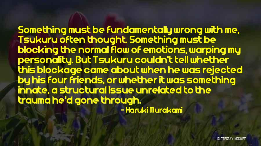 Blocking Emotions Quotes By Haruki Murakami