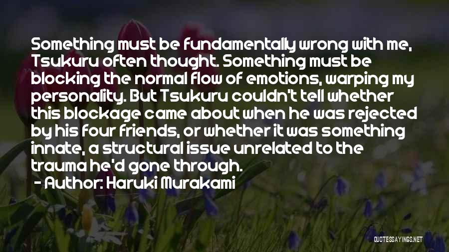 Blocking Friends Quotes By Haruki Murakami