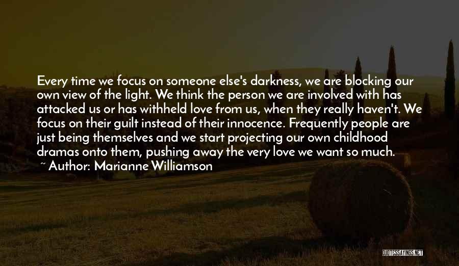 Blocking Love Quotes By Marianne Williamson