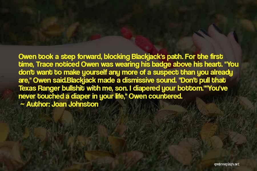 Blocking Me Quotes By Joan Johnston