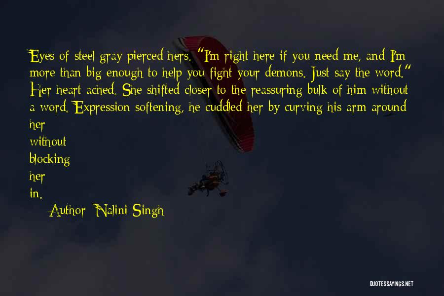 Blocking Me Quotes By Nalini Singh