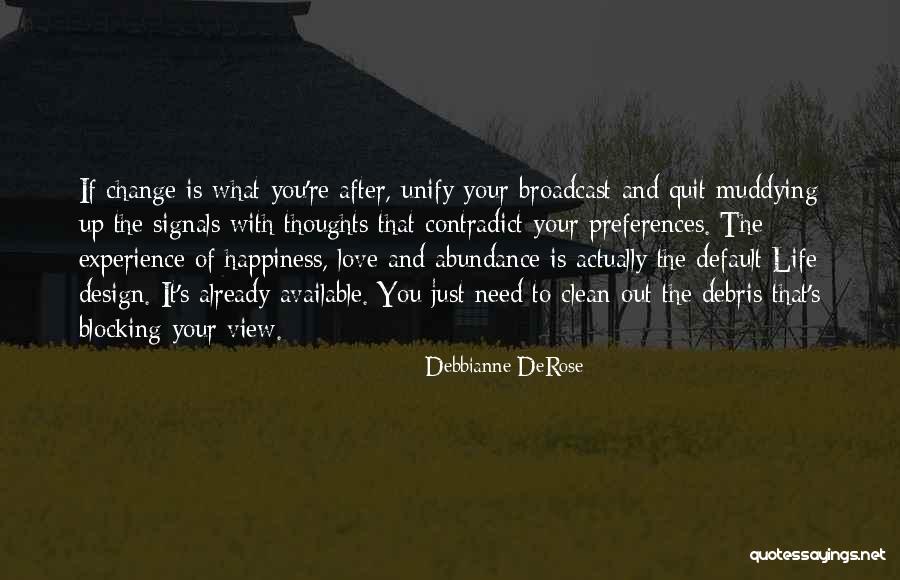 Blocking My Love Quotes By Debbianne DeRose Blocking My Love Quotes By Debbianne DeRose