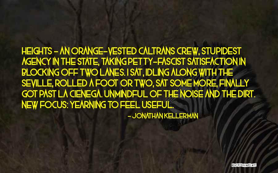 Blocking Out Noise Quotes By Jonathan Kellerman Blocking Out Noise Quotes By Jonathan Kellerman