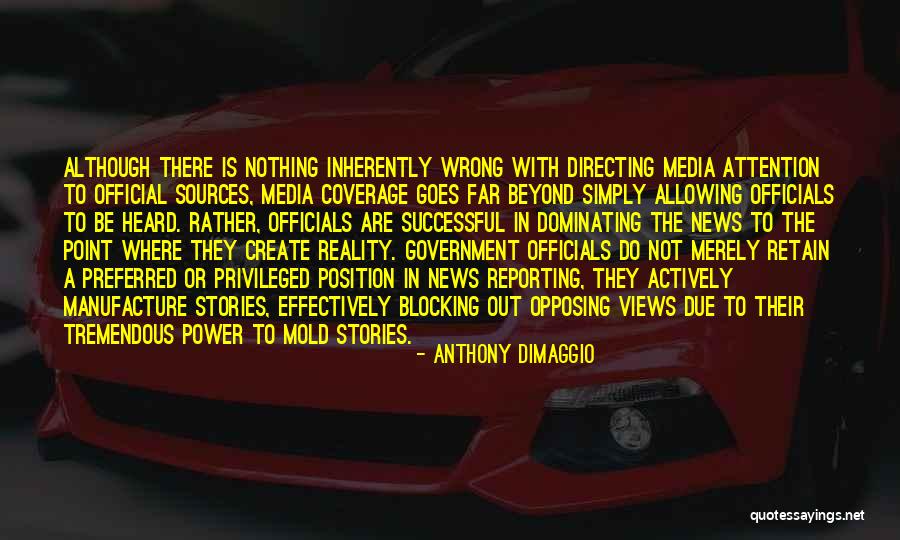 Blocking Out Quotes By Anthony DiMaggio Blocking Out Quotes By Anthony DiMaggio