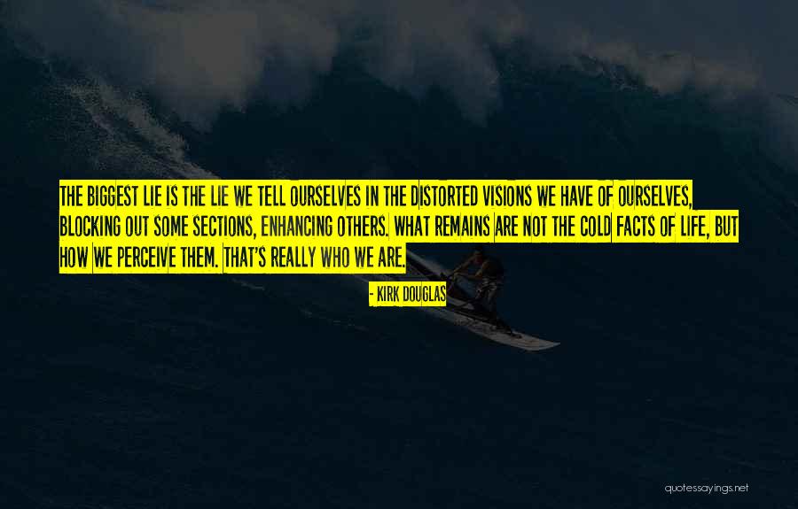 Blocking Out Quotes By Kirk Douglas Blocking Out Quotes By Kirk Douglas