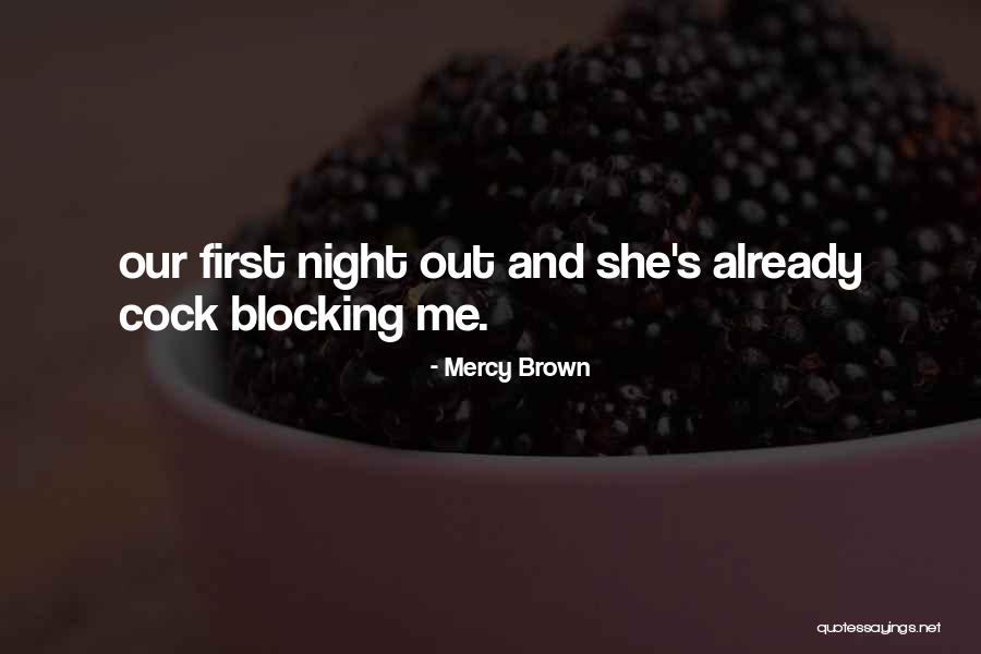 Blocking Out Quotes By Mercy Brown