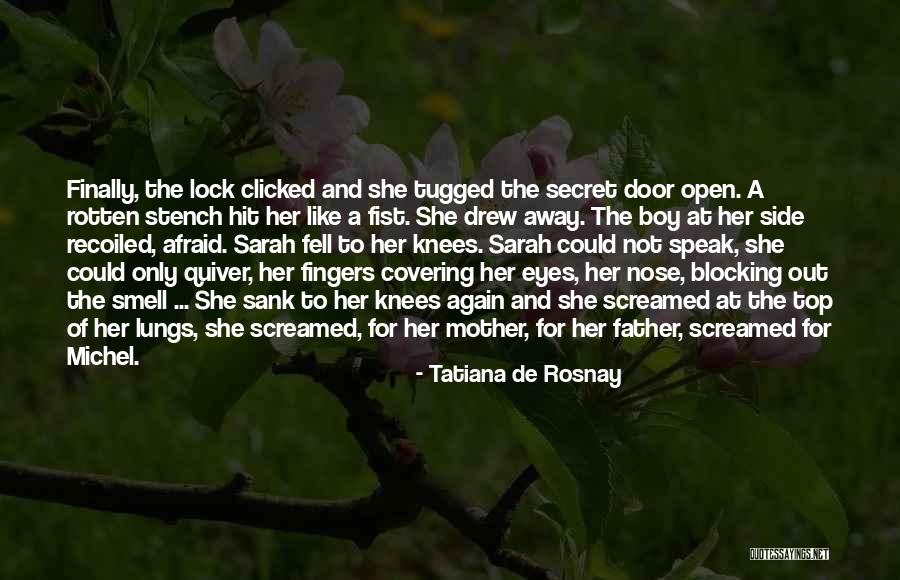 Blocking Out Quotes By Tatiana De Rosnay