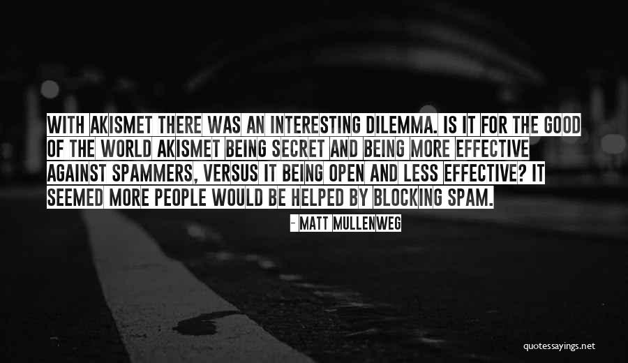 Blocking The World Out Quotes By Matt Mullenweg Blocking The World Out Quotes By Matt Mullenweg