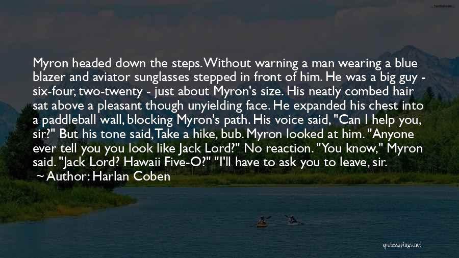 Blocking You Quotes By Harlan Coben