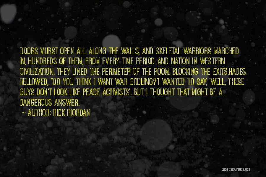 Blocking You Quotes By Rick Riordan