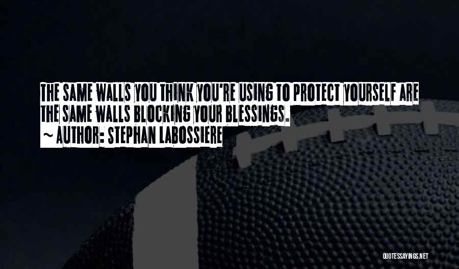Blocking You Quotes By Stephan Labossiere