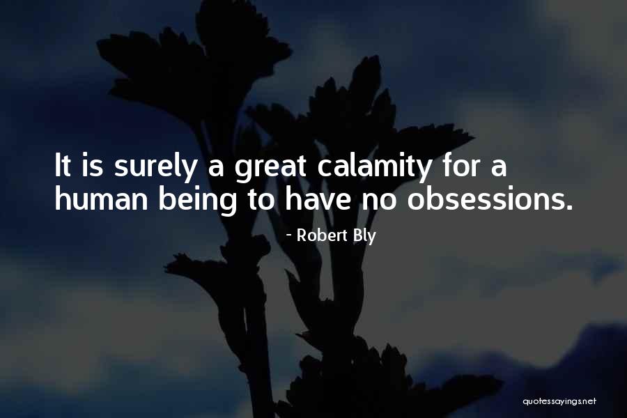 Blockley Property Quotes By Robert Bly Blockley Property Quotes By Robert Bly